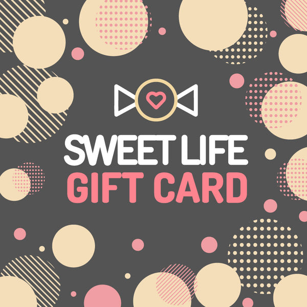 Sweet Life Gift Card
